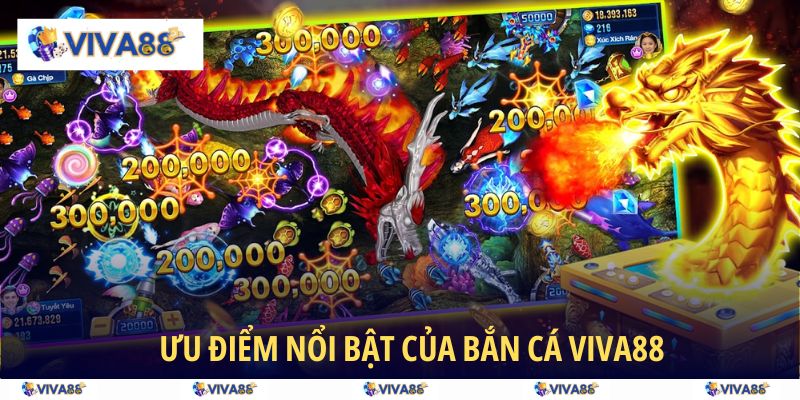 Lý do thành công của sảnh Bắn Cá VIVA88